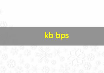 kb bps